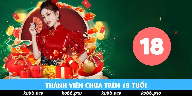 Thành viên chưa trên 18 tuổi